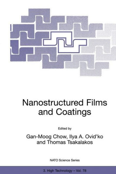 Nanostructured Films and Coatings / Edition 1