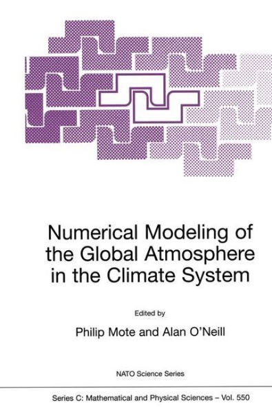 Numerical Modeling of the Global Atmosphere in the Climate System / Edition 1