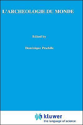 L'archéologie du monde: Constitution de l'espace, idéalisme et intuitionnisme chez Husserl / Edition 1