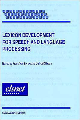 Lexicon Development for Speech and Language Processing / Edition 1