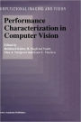 Performance Characterization in Computer Vision