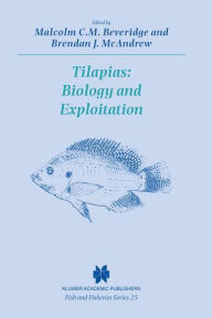 Title: Tilapias: Biology and Exploitation / Edition 1, Author: M.C.M Beveridge