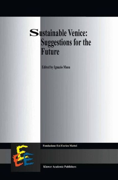 Sustainable Venice: Suggestions for the Future / Edition 1