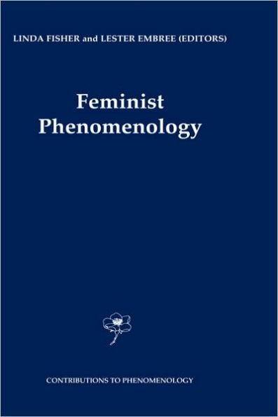 Feminist Phenomenology / Edition 1