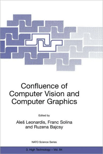 Confluence of Computer Vision and Computer Graphics / Edition 1