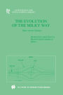 The Evolution of The Milky Way