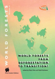 Title: World Forests from Deforestation to Transition? / Edition 1, Author: Matti Palo