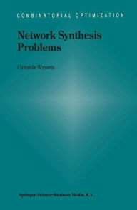 Title: Network Synthesis Problems / Edition 1, Author: C. Wynants
