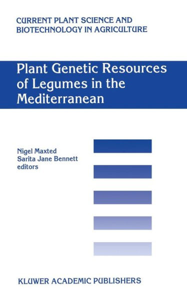 Plant Genetic Resources of Legumes in the Mediterranean / Edition 1