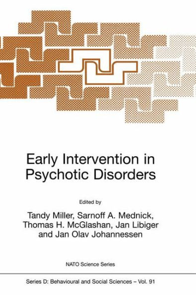 Early Intervention in Psychotic Disorders / Edition 1