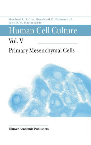 Primary Mesenchymal Cells / Edition 1