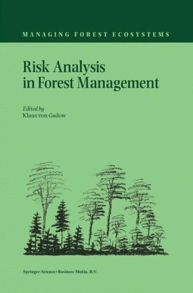Risk Analysis in Forest Management / Edition 1