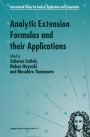 Analytic Extension Formulas and their Applications / Edition 1