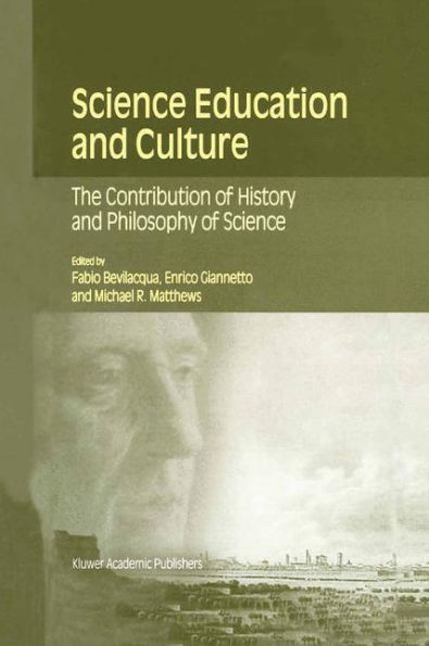 Science Education and Culture: The Contribution of History Philosophy