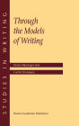 Through the Models of Writing / Edition 1