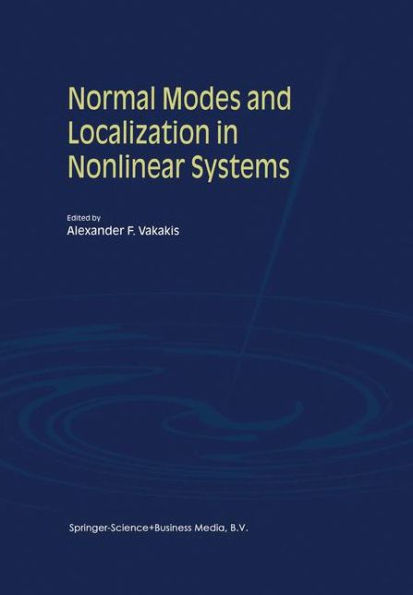 Normal Modes and Localization in Nonlinear Systems / Edition 1