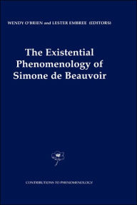 Title: The Existential Phenomenology of Simone de Beauvoir, Author: Wendy O'Brien