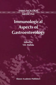 Title: Immunological Aspects of Gastroenterology / Edition 1, Author: Y.R. Mahida