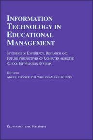 Title: Information Technology in Educational Management / Edition 1, Author: A.J. Visscher