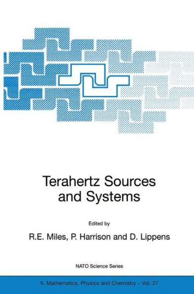 Terahertz Sources and Systems / Edition 1