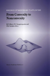 Title: From Convexity to Nonconvexity / Edition 1, Author: R.P. Gilbert