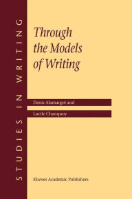 Title: Through the Models of Writing, Author: D. Alamargot