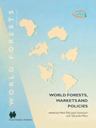 Title: World Forests, Markets and Policies, Author: Matti Palo