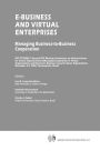 E-Business and Virtual Enterprises: Managing Business-to-Business Cooperation / Edition 1