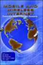 Mobile and Wireless Internet: Protocols, Algorithms and Systems