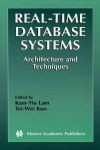 Alternative view 1 of Real-Time Database Systems: Architecture and Techniques / Edition 1