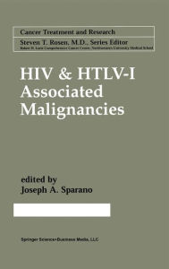Title: HIV & HTLV-I Associated Malignancies, Author: Joseph A. Sparano