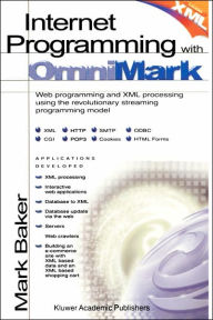 Title: Internet Programming with OmniMark / Edition 1, Author: Mark Baker