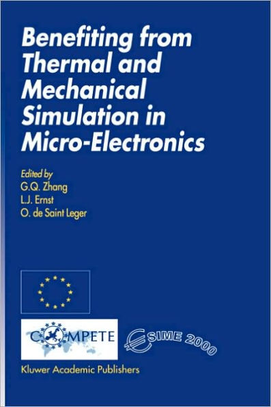 Benefiting from Thermal and Mechanical Simulation in Micro-Electronics / Edition 1