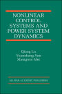 Nonlinear Control Systems and Power System Dynamics / Edition 1