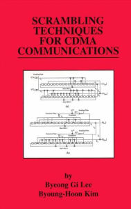 Title: Scrambling Techniques for CDMA Communications / Edition 1, Author: Byeong Gi Lee