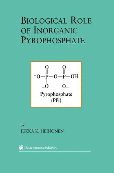 Biological Role of Inorganic Pyrophosphate / Edition 1