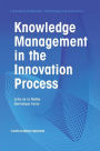 Knowledge Management in the Innovation Process / Edition 1