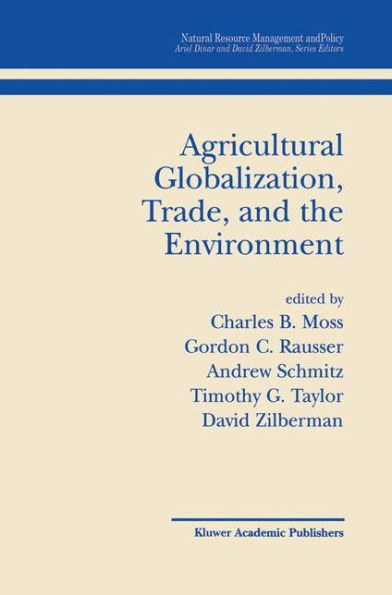 Agricultural Globalization Trade and the Environment / Edition 1