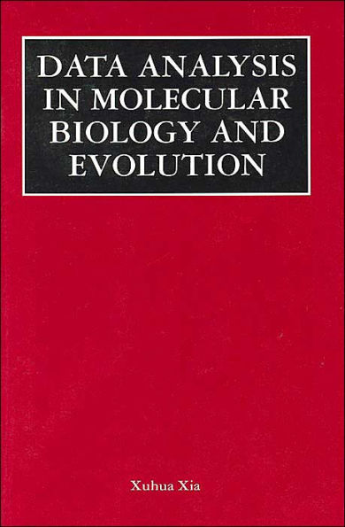 Data Analysis in Molecular Biology and Evolution / Edition 1