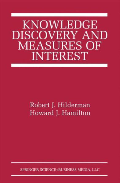 Knowledge Discovery and Measures of Interest / Edition 1