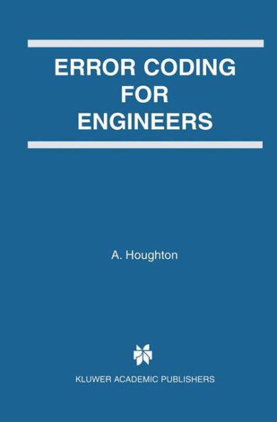 Error Coding for Engineers / Edition 1