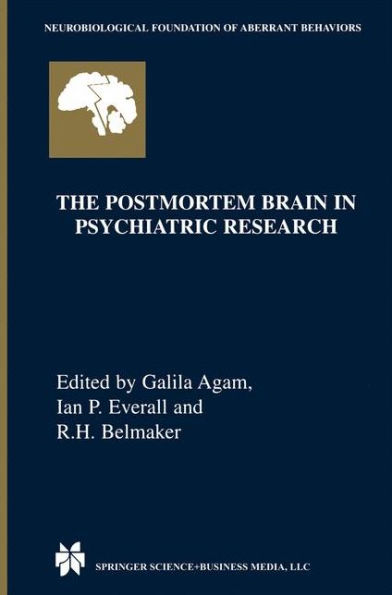 The Postmortem Brain in Psychiatric Research / Edition 1