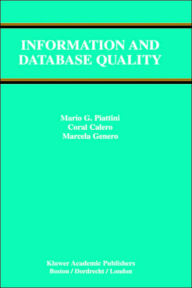 Title: Information and Database Quality, Author: Mario G. Piattini