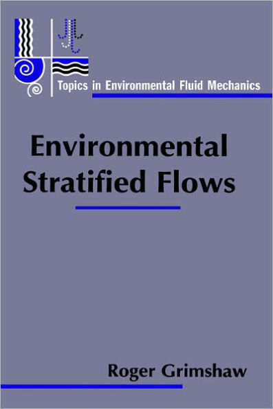 Environmental Stratified Flows / Edition 1