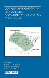 Title: Doppler Applications in LEO Satellite Communication Systems / Edition 1, Author: Irfan Ali