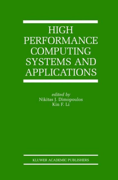 High Performance Computing Systems and Applications / Edition 1
