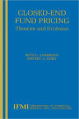 Closed-End Fund Pricing: Theories and Evidence