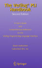 The Verilog PLI Handbook: A User's Guide and Comprehensive Reference on the Verilog Programming Language Interface / Edition 2