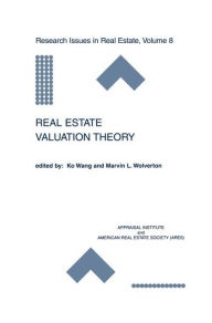 Title: Real Estate Valuation Theory / Edition 1, Author: Ko Wang