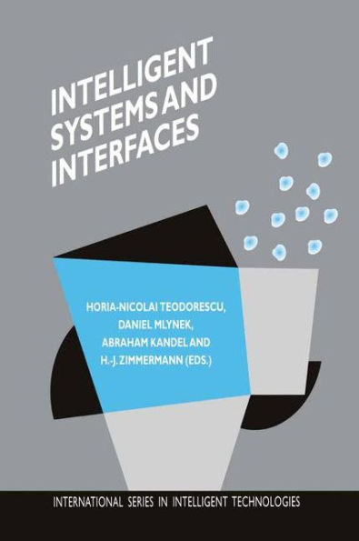 Intelligent Systems and Interfaces / Edition 1